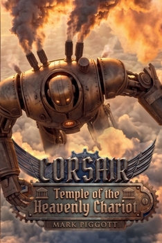 Corsair and the Temple of the Heavenly Chariot (Corsair and the Sky Pirates)