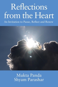 Paperback Reflections from the Heart: An Invitation to Pause, Reflect and Renew Book