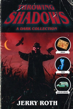 Paperback Throwing Shadows: A Dark Collection Book
