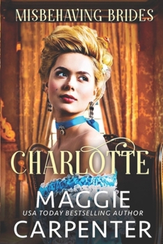 Paperback Charlotte: A Steamy Historical Victorian Romance Book