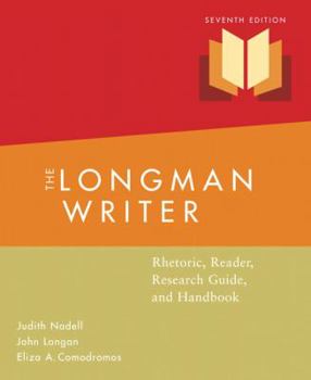 Paperback The Longman Writer: Rhetoric, Reader, Research Guide, and Handbook Book