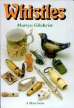 Paperback Whistles (Shire Library) Book