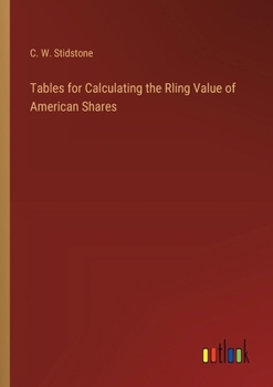 Paperback Tables for Calculating the Rling Value of American Shares Book