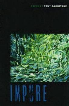 Hardcover Impure (Contemporary Poetry Series) Book