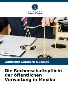 Paperback Die Rechenschaftspflicht der öffentlichen Verwaltung in Mexiko [German] Book