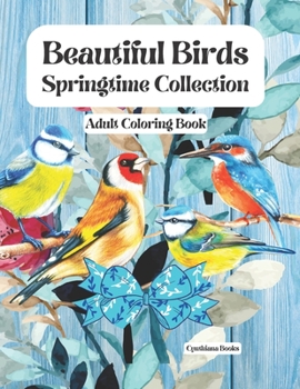 Paperback Beautiful Birds Adult Coloring Book