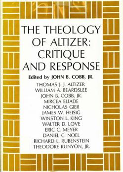 Hardcover The Theology of Altizer: Critique and response, Book