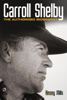 Paperback Carroll Shelby: The Authorized Biography Book