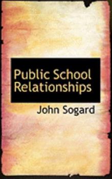 Paperback Public School Relationships Book