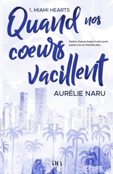Paperback Quand nos coeurs vacillent [French] Book