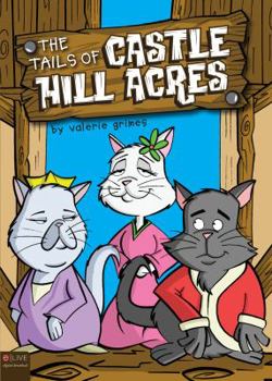 Paperback The Tails of Castle Hill Acres Book
