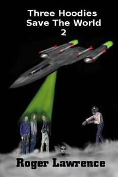 Paperback Three Hoodies Save the World 2 Book