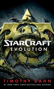 Starcraft: Evolution - Book #16 of the StarCraft