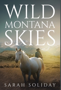 Hardcover Wild Montana Skies Book