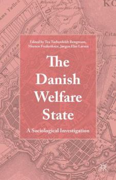 Hardcover The Danish Welfare State: A Sociological Investigation Book