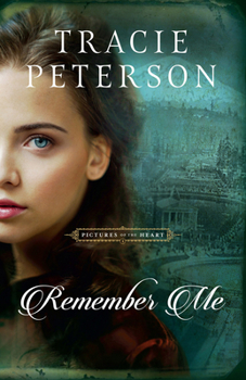 Remember Me - Book #1 of the Pictures of the Heart