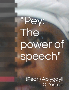 Paperback "Pey: The power of speech" Book