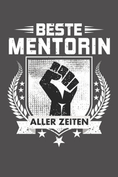 Beste Mentorin aller Zeiten: Wochenplaner - ohne festes Datum für ein ganzes Jahr (German Edition)
