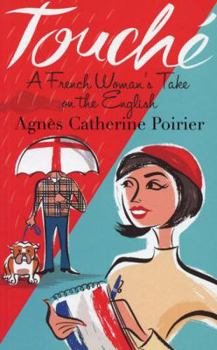 Paperback Touche: A Frenchwoman's Take on the English Book