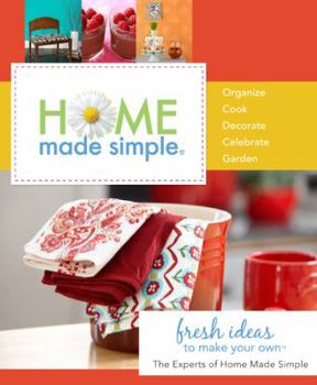 Hardcover Home Made Simple: Fresh Ideas to Make Your Own Book