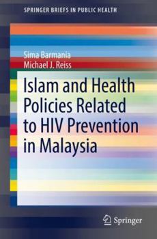 Paperback Islam and Health Policies Related to HIV Prevention in Malaysia Book