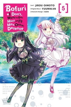 痛いのは嫌なので防御力に極振りしたいと思います。 5 - Book #5 of the BOFURI: I Don't Want to Get Hurt, so I'll Max Out My Defense. (Manga)