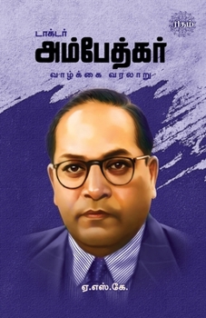 Paperback Dr. Ambedkar Vazhkai Varalaru [Tamil] Book