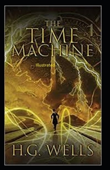 Paperback The Time Machine Illustrated Book