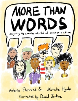 Hardcover More Than Words: Navigating the Complex World of Communication Book