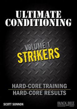 Ultimate Conditioning Volume 1: Strikers