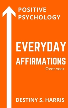 Paperback Everyday Affirmations: Positive Psychology (Harley Davidson Edition) Book