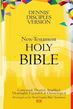 Paperback Dennis' Disciples Version (New-Testament) HOLY Bible: DDV NT-Holy Bible Book