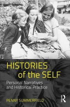 Paperback Histories of the Self: Personal Narratives and Historical Practice Book