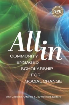 Paperback All in: Community Engaged Scholarship for Social Change Book