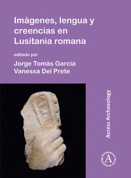 Paperback Imagenes, Lengua Y Creencias En Lusitania Romana [Spanish] Book