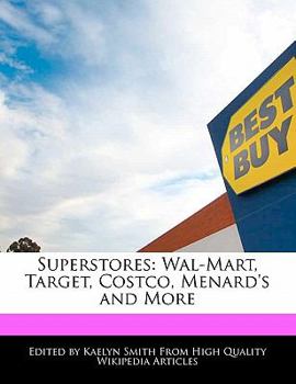 Superstores : Wal-Mart, Target, Costco, Menard's and More