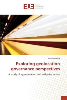 Paperback Exploring geolocation governance perspectives Book