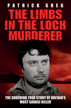 Paperback The Limbs In The Loch Murderer Book