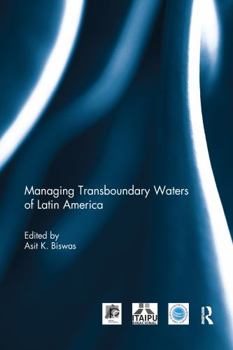 Paperback Managing Transboundary Waters of Latin America Book