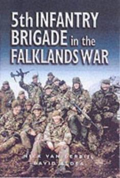 Hardcover 5th Infantry Brigade in the Falklands War Book
