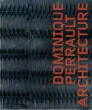 Hardcover Dominique Perrault Architecture (Hors Collection) Book