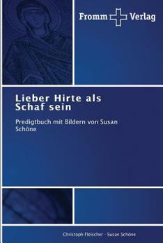 Paperback Lieber Hirte als Schaf sein [German] Book