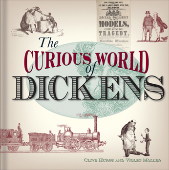 Hardcover The Curious World of Dickens Book