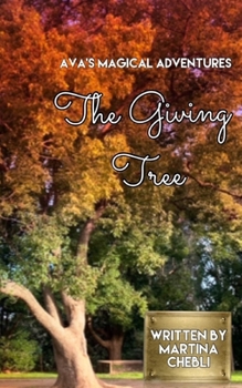 Paperback The Giving TREE: Ava's Magical Adventures Book