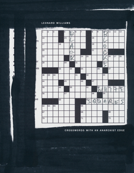 Paperback Black Blocks, White Squares: Crosswords with an Anarchist Edge Book