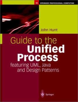 Hardcover Guide to the Unified Process Featuring Uml, Java and Design Patterns Book