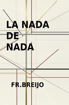 Paperback La NADA de NADA [Spanish] Book