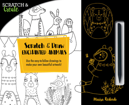 Paperback Scratch & Draw Enchanted Animals: Use the Easy-To-Follow Drawings to Make Your Own Beautiful Artwork! Book