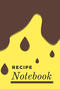 Paperback Recipe Notebook: Baking and cooking gifts for baking and cooking lovers for men and women - Lined notebook/journal/diary/logbook/jotter Book