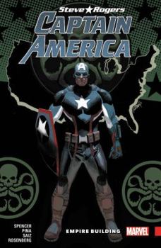 Paperback Captain America: Steve Rogers, Volume 3: Empire Building Book